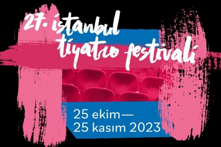 İstanbul Tiyatro Festivali Ekim'de perde açıyor