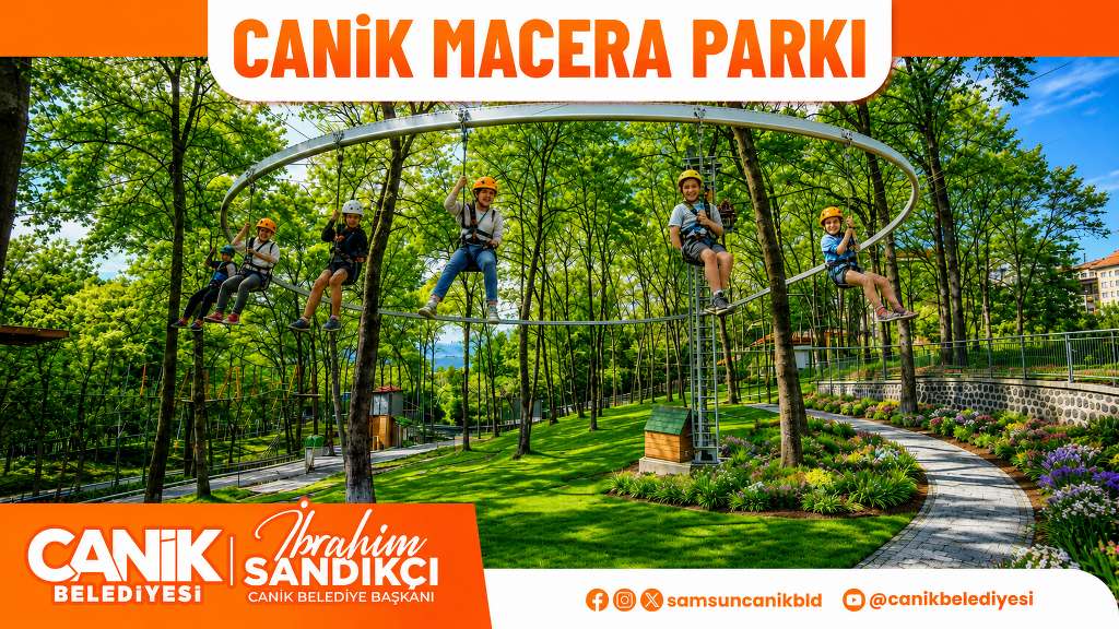 Canik'te Karadeniz'in En Büyük Macera Parkı Açılıyor
