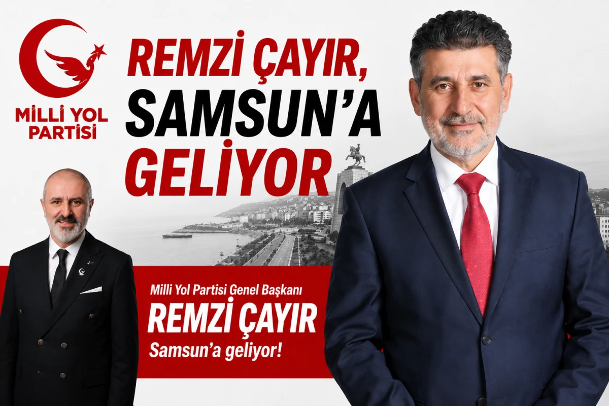 REMZİ ÇAYIR, SAMSUN'A GELİYOR