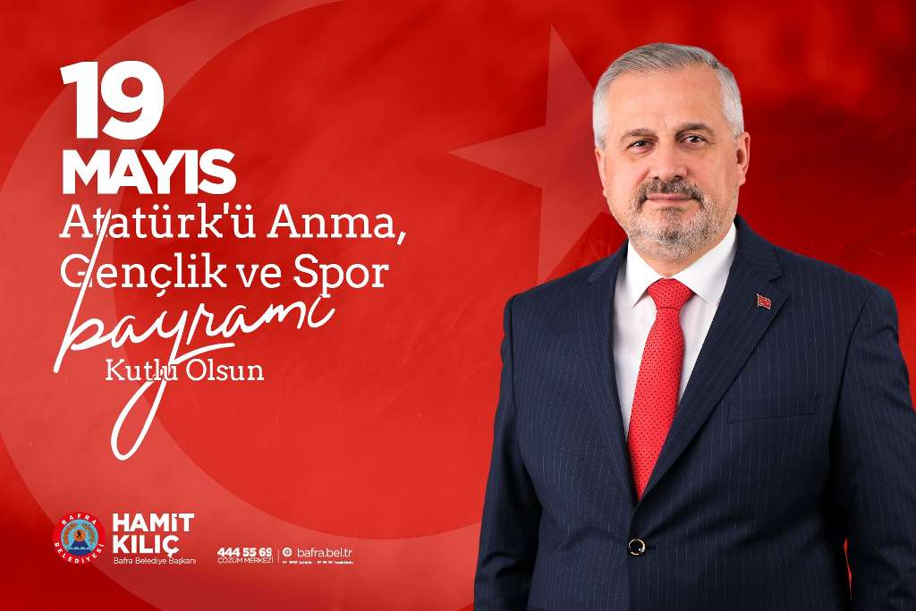 Kılıç'tan 19 Mayıs mesajı