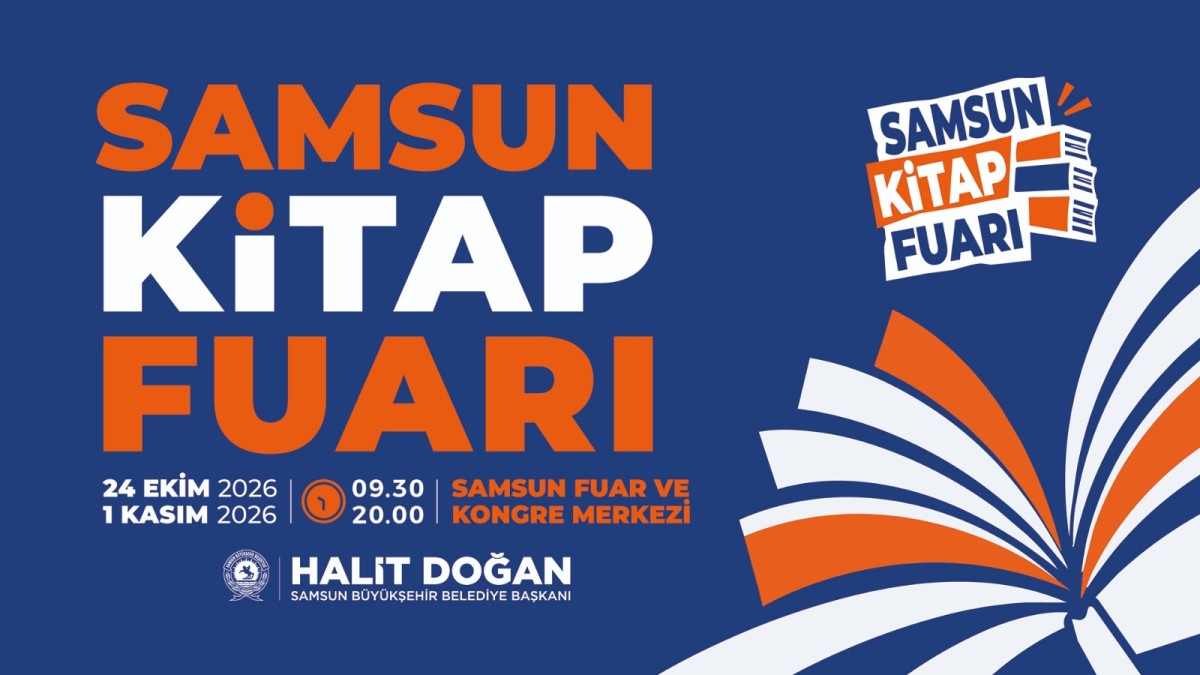 SAMSUN BÜYÜKŞEHİR BELEDİYESİ’NDEN ‘SAMSUN KİTAP FUARI’