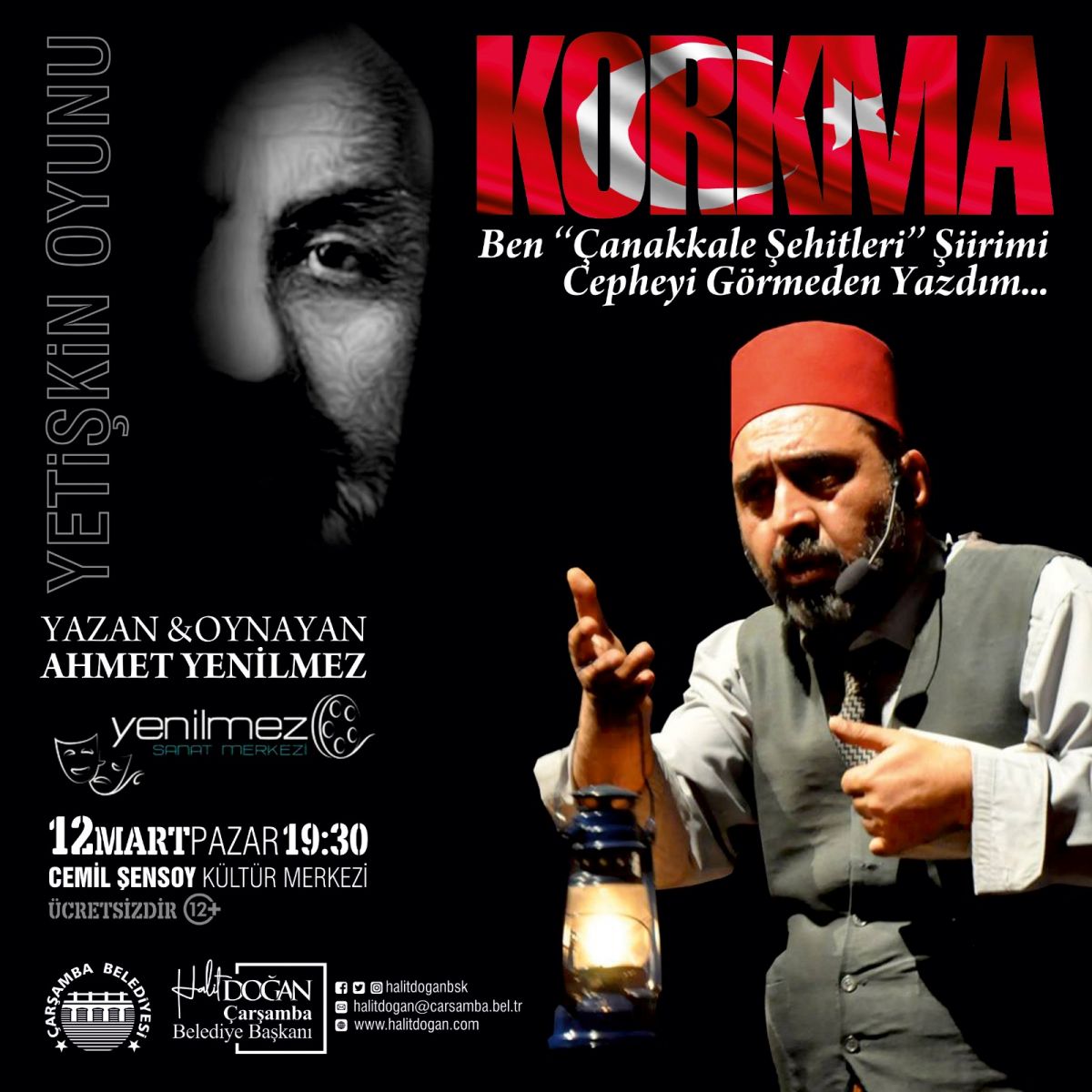 Çarşamba'da İstiklal Marşı'nın kabulüne özel 'Korkma' tiyatro oyunu